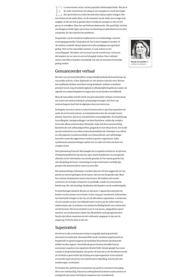NRC - Antropocentrisme is een gewelddadige filosofie Wie het leven wil begrijpen – ze zeggen het in Azië al eeuwen – moet zich onderdompelen in zijn omgeving. Verbondenheid met de wereld is iets dat we zijn afgeleerd, maar opnieuw moeten aanleren. Wie voelt en ervaart in de wereld, kan zich verdiepen in de a